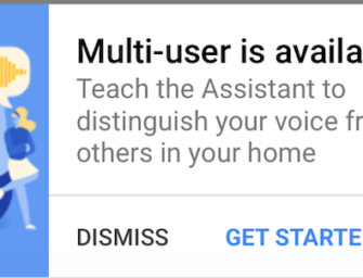 Google Home Can Now Distinguish Multiple Users By Voice
