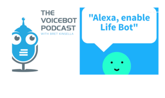 Voicebot Podcast Episode 7 – Life Bot Founders Jess Williams and Oscar Merry