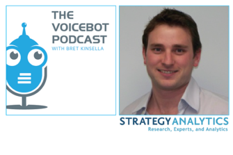 Voicebot Podcast Episode 16 – David Watkins of Strategy Analytics Talks Global Smart Speaker Adoption Trends