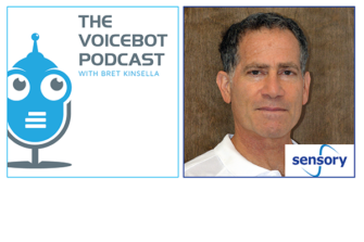 Todd Mozer CEO of Sensory Talks Custom Assistants – Voicebot Podcast Ep 160