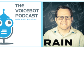 Voicebot Podcast Episode 27 – Steven Hansen CTO of RAIN Agency