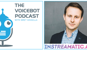 Stas Tushinskiy CEO Instreamatic Talks Ad Monetization for Voice – Voicebot Podcast Episode 35