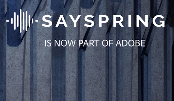Sayspring Acquired by Adobe