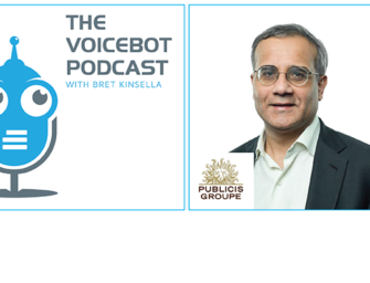 Rishad Tobaccowala, Publicis Chief Growth Officer Talks Voice and Brands – Voicebot Podcast Episode 67