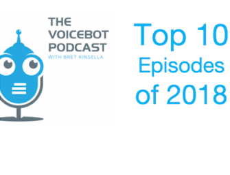 Top 10 Voicebot Podcasts of 2018