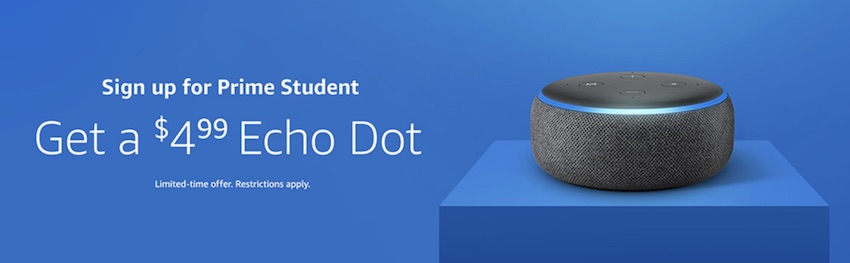Samle bekæmpe fødsel Amazon Offers 90% Discount on Echo Dot Smart Speakers for New Prime Student  Customers - Voicebot.ai