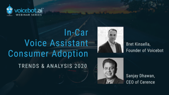 In-Car Voice Assistant Consumer Adoption Webinar Replay with Cerence and Full Q&A