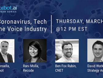 New Webinar This Week: Coronavirus, Tech and the Impact on the Voice Industry