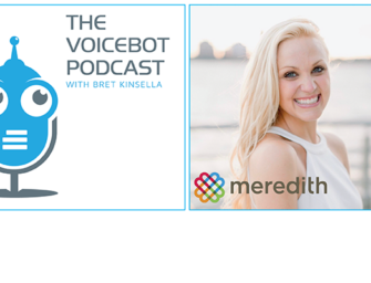 Meredith, Media, and Voice with Rachel Reed – Voicebot Podcast Ep 143