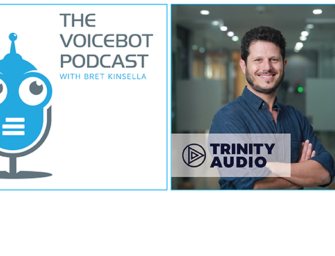 Ron Jaworski CEO of Trinity Audio on the Rise of Audio Content in the Voice Era – Voicebot Podcast Ep 147
