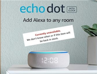 Why You Can’t Buy a New Echo Dot with Clock Today and What to Expect for the Amazon Alexa Product Launch Event Tomorrow