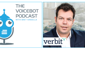 Tom Livne CEO of Verbit on Automated Transcription and a $60M Funding Round – Voicebot Podcast Ep 180