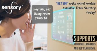 Sensory Introduces a Global Set of Wake Word Models for Apple Siri Following WWDC Announcement
