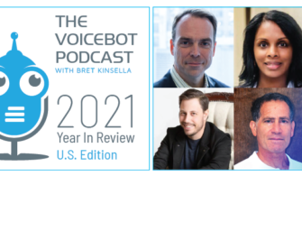 Voice Year in Review 2021 The Consumer Edition – Voicebot Podcast Ep 240