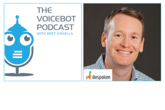John Kelvie CEO of Bespoken on the Value of Automated Testing for Voice Assistants – Voicebot Podcast Ep 256