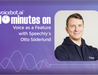 10 Minutes on Voice AI as a Feature with Speechly’s Otto Söderlund