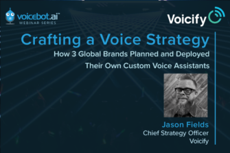 Crafting a Voice Strategy – How 3 Global Brands Planned Their Custom Assistants (VIDEO)