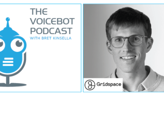 Evan MacMillan CEO of Gridspace on Conversational AI Intelligence and Voice Bots for the Contact Center – Voicebot Podcast Ep 266
