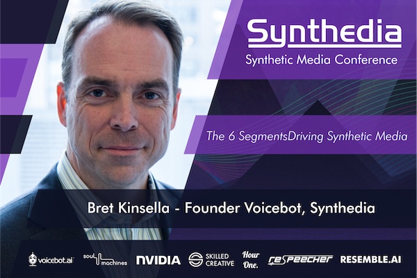 6×4 Synthedia PromoBret Kinsella – Founder Voicebot, Synthedia smaller