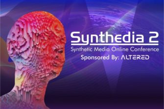 Synthedia 2 – The Online Synthetic Media Conference Starts in Less Than 24 Hours