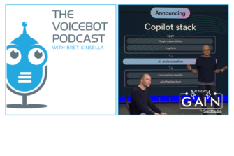 GAIN Special – Microsoft Build 2023 Generative AI Announcements on ChatGPT, Copilots, Bing, and More – Voicebot Podcast 325