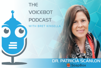 Soapbox Labs Founder and Ireland’s AI Ambassador Patricia Scanlon – Voicebot Podcast Ep 351