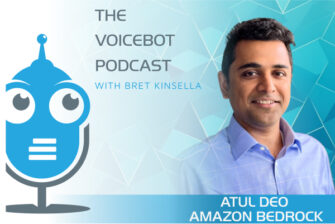 Amazon Bedrock GM Talks Generative AI Model Choice, Titan LLM, and Customer Obsession – Voicebot Podcast 358