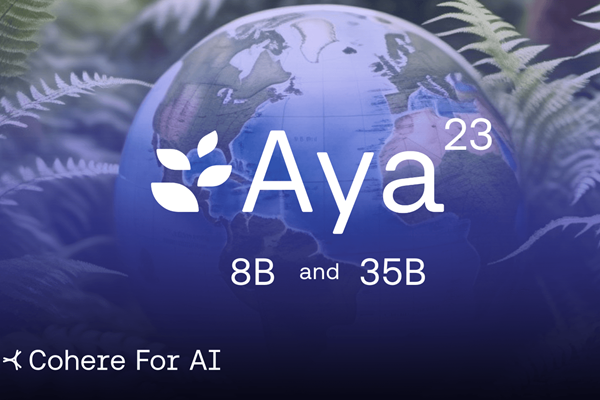 Cohere Releases Multilingual Aya 23 LLMs as Open Model in 23 Languages